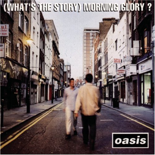 (What's the Story) MORNING GLORY