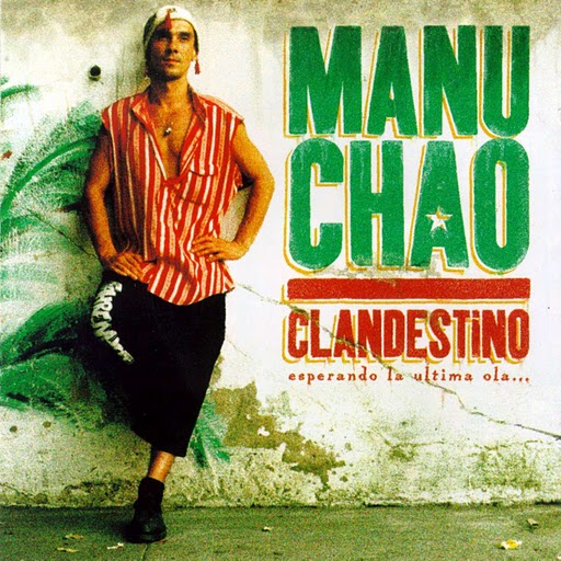 MANU CHAO E O ÁLBUM "CLANDESTINO"