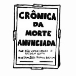 CRÔNICA DA MORTE ANUNCIADA